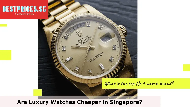 Are Luxury Watches Cheaper in Singapore?, Are branded watches cheap in Singapore?, Are Cartier watches cheaper in Singapore?, Are watches cheaper in Singapore or Australia?, What is the most popular watch brand in Singapore?, Which is best smart watch in Singapore?, What is the top No 1 watch brand?, Which country has most expensive watches?, Which country is known for best watches?, Where to buy the cheapest watches in Singapore?, Is it ok to buy a luxury watch with cash in Singapore?
