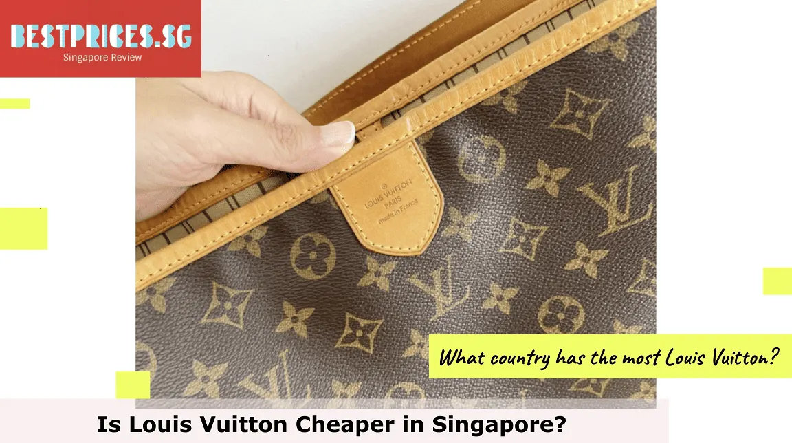 Is Louis Vuitton Cheaper in Singapore?, Does Singapore have Louis Vuitton?, What country has the most Louis Vuitton?, How much is Louis Vuitton in Singapore?, Is it cheaper to buy Louis Vuitton in Singapore Airport?, Is Louis Vuitton cheaper in Singapore or Australia?, Is Singapore good for luxury shopping?, Which bags are cheaper in Singapore?, What is luxury brand in Singapore?